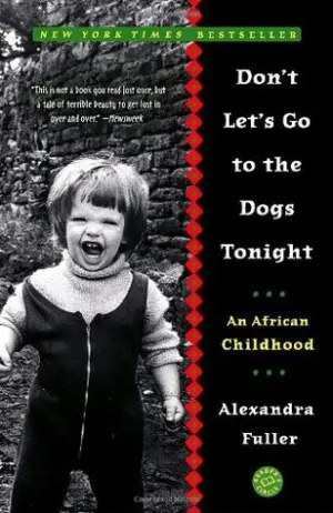 Don't Let's Go to the Dogs Tonight: An African Childhood Cover