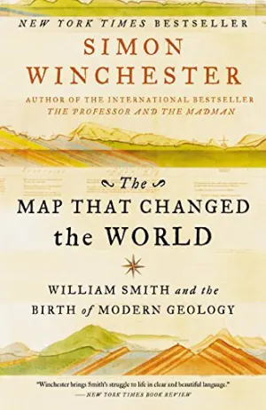 The Map That Changed the World: William Smith and the Birth of Modern Geology Cover