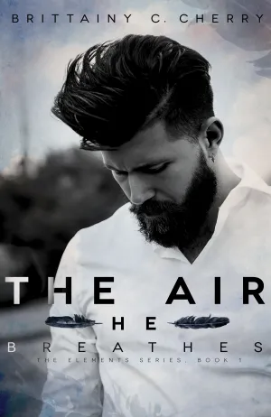 The Air He Breathes Cover