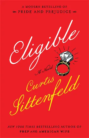 Eligible: A Modern Retelling of Pride & Prejudice Cover