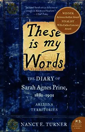 These Is My Words: The Diary of Sarah Agnes Prine, 1881-1901 Cover