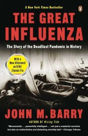 The Great Influenza: The Story of the Deadliest Pandemic in History Cover
