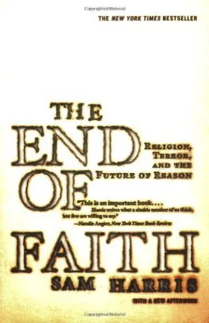 The End of Faith: Religion, Terror, and the Future of Reason Cover