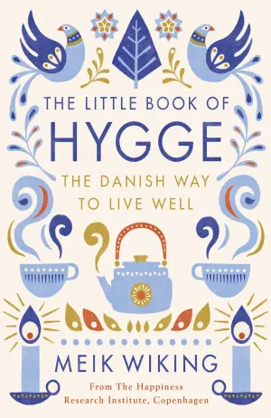 The Little Book of Hygge: The Danish Way to Live Well Cover