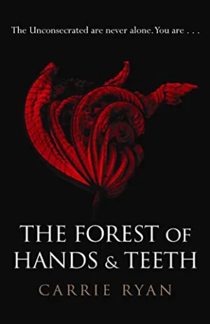 The Forest of Hands and Teeth Cover