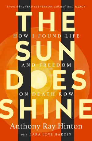The Sun Does Shine: How I Found Life and Freedom on Death Row Cover