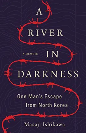 A River in Darkness: One Man's Escape from North Korea Cover