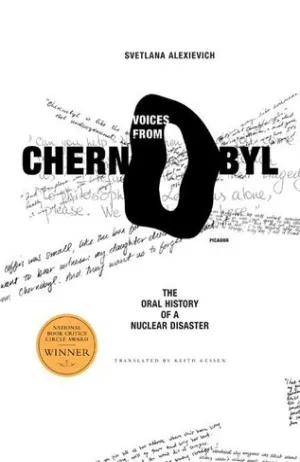 Voices from Chernobyl: The Oral History of a Nuclear Disaster Cover