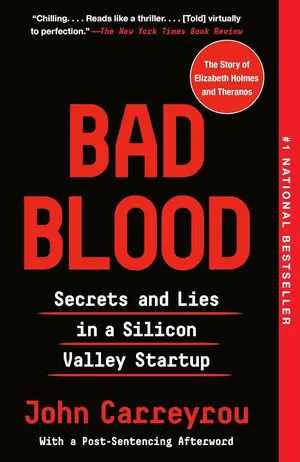 Bad Blood: Secrets and Lies in a Silicon Valley Startup Cover