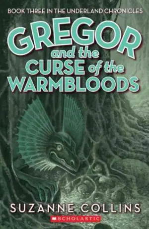 Gregor and the Curse of the Warmbloods Cover