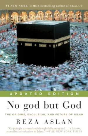 No God but God: The Origins, Evolution and Future of Islam Cover