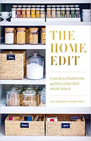 The Home Edit: A Guide to Organizing and Realizing Your House Goals Cover