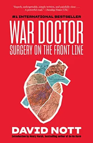 War Doctor: Surgery on the Front Line Cover