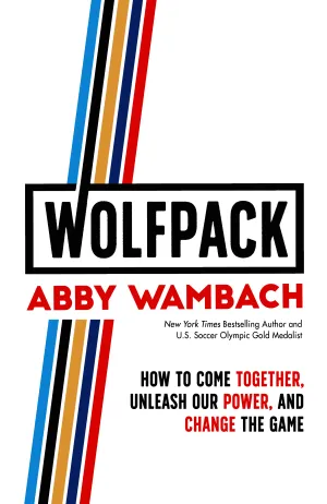 WOLFPACK: How to Come Together, Unleash Our Power, and Change the Game Cover