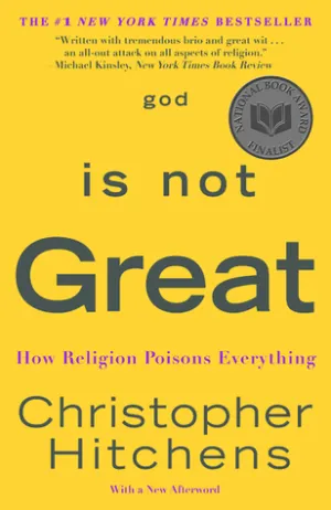 God Is Not Great: How Religion Poisons Everything Cover