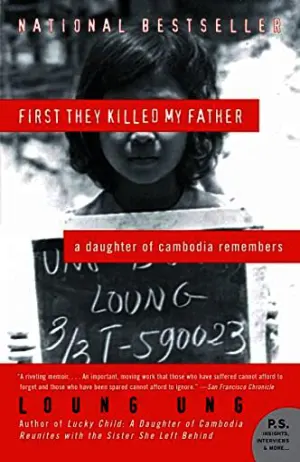 First They Killed My Father: A Daughter of Cambodia Remembers Cover