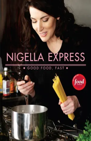 Nigella Express: Good Food, Fast Cover