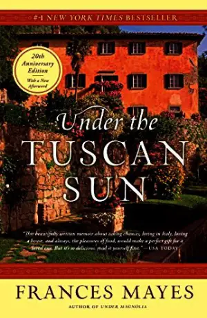 Under the Tuscan Sun: At Home in Italy Cover