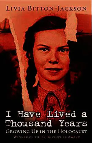 I Have Lived A Thousand Years: Growing Up In The Holocaust Cover