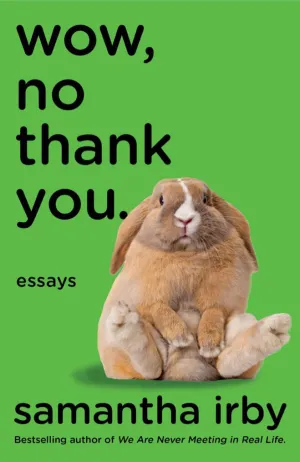 Wow, No Thank You.: Essays Cover