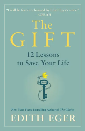 The Gift: 12 Lessons to Save Your Life Cover