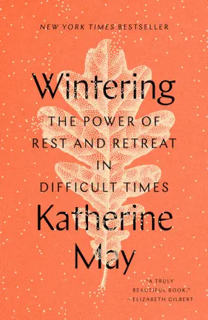 Wintering: The Power of Rest and Retreat in Difficult Times Cover