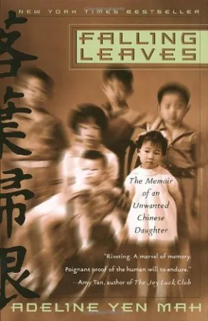 Falling Leaves: The True Story of an Unwanted Chinese Daughter Cover