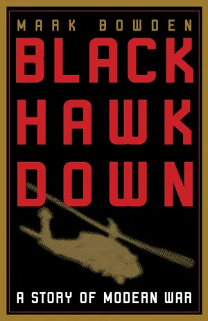 Black Hawk Down: A Story of Modern War Cover