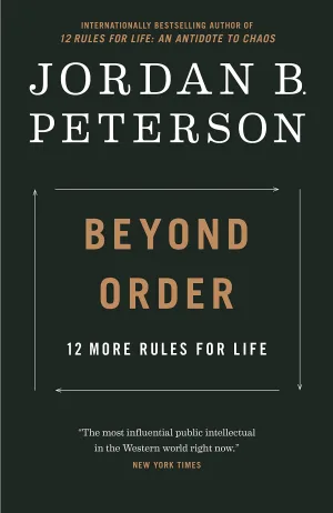 Beyond Order: 12 More Rules For Life Cover