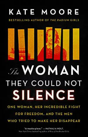 The Woman They Could Not Silence: One Woman, Her Incredible Fight for Freedom, and the Men Who Tried to Make Her Disappear Cover