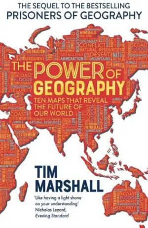 The Power of Geography: Ten Maps That Reveal the Future of Our World Cover