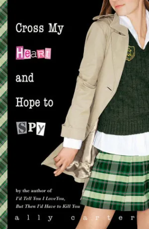 Cross My Heart and Hope to Spy Cover