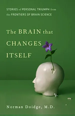 The Brain that Changes Itself: Stories of Personal Triumph from the Frontiers of Brain Science Cover