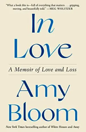 In Love: A Memoir of Love and Loss