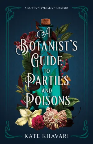 A Botanist's Guide to Parties and Poisons Cover