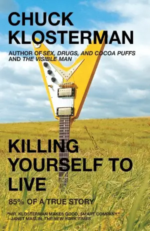 Killing Yourself to Live: 85% of a True Story Cover