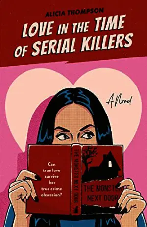 Love in the Time of Serial Killers Cover