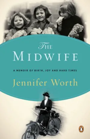 The Midwife: A Memoir of Birth, Joy, and Hard Times Cover