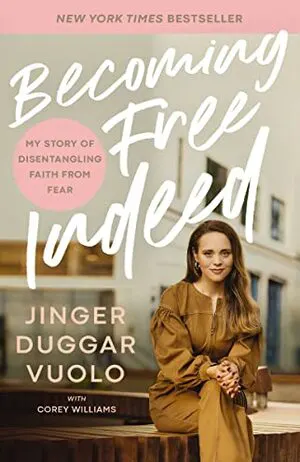 Becoming Free Indeed: My Story of Disentangling Faith from Fear Cover