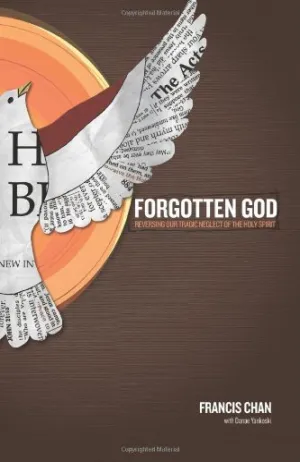 Forgotten God: Reversing Our Tragic Neglect of the Holy Spirit Cover
