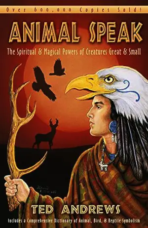 Animal-Speak: The Spiritual & Magical Powers of Creatures Great & Small Cover