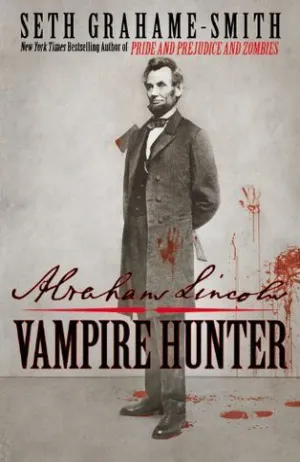 Abraham Lincoln: Vampire Hunter Cover