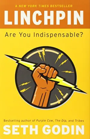 Linchpin: Are You Indispensable? Cover