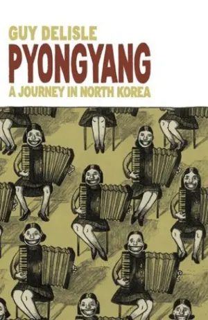 Pyongyang: A Journey in North Korea Cover