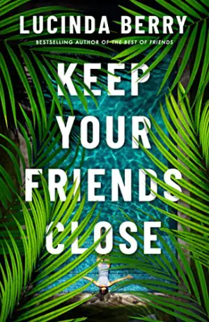 Keep Your Friends Close Cover