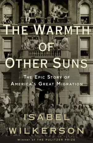 The Warmth of Other Suns: the Epic Story of America's Great Migration Cover