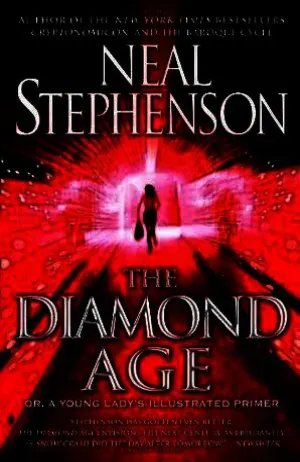 The Diamond Age: Or, a Young Lady's Illustrated Primer Cover