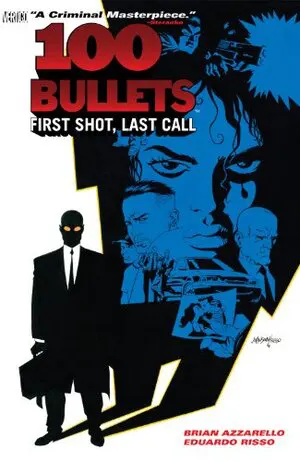100 Bullets, Vol. 1: First Shot, Last Call Cover
