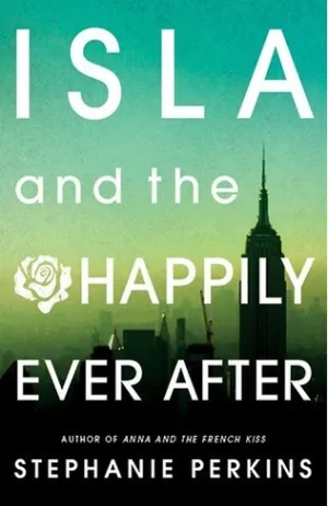 Isla and the Happily Ever After Cover
