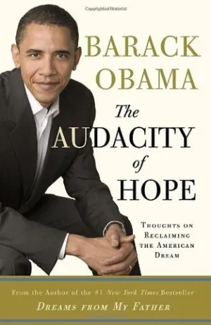 The Audacity of Hope: Thoughts on Reclaiming the American Dream Cover